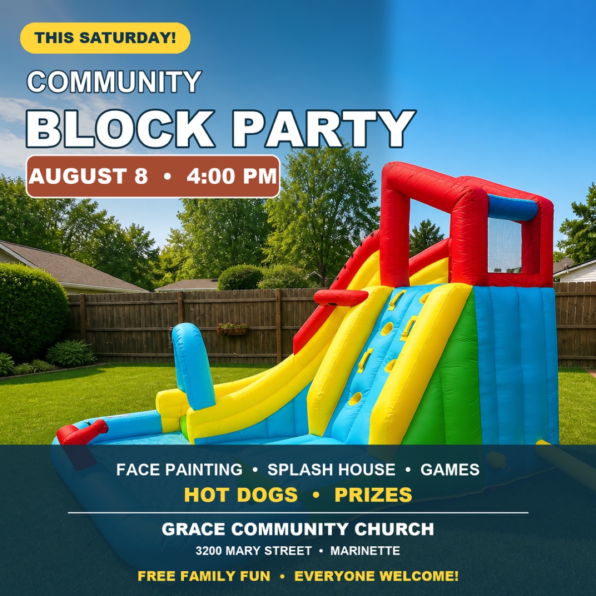 Community Block Party at Grace Community Church, Saturday, August 8 at 4:00 PM, with face painting, Splash House, games, hot dogs, and prizes